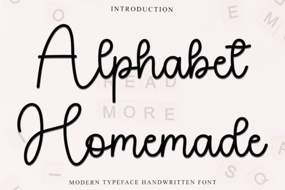 Alphabet Homemade: A Script Font for Clear Campaigns