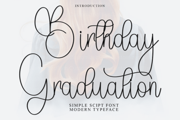 Birthday Graduation: A Soft Script Font for Editorial Design