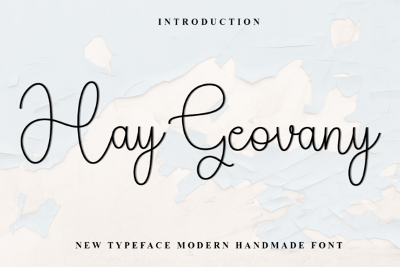 Hay Geovany: A Soft Script Font for Makers