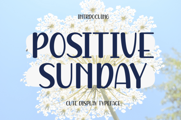 Positive Sunday: A Handwritten Font for Editorial Design