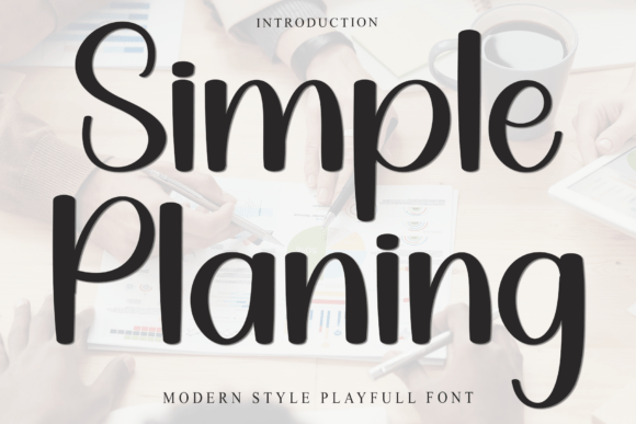 Simple Planing Font: A Soft Script for Editorial Design