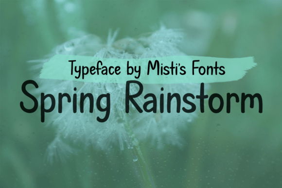 Spring Rainstorm Font for Handmade Makers